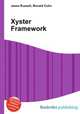 Xyster Framework, Jesse Russell,Ronald Cohn 