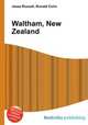 Waltham, New Zealand, Jesse Russell,Ronald Cohn 
