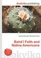Bah?'? Faith and Native Americans, Jesse Russell,Ronald Cohn 