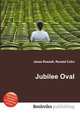 Jubilee Oval, Jesse Russell,Ronald Cohn 