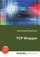 TCP Wrapper, Jesse Russell,Ronald Cohn 