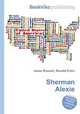 Sherman Alexie, Jesse Russell,Ronald Cohn 