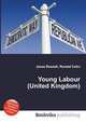 Young Labour (United Kingdom), Jesse Russell,Ronald Cohn 