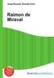 Raimon de Miraval, Jesse Russell,Ronald Cohn 
