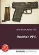 Walther PPS, Jesse Russell,Ronald Cohn 