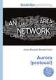Aurora (protocol), Jesse Russell,Ronald Cohn 