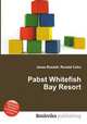 Pabst Whitefish Bay Resort, Jesse Russell,Ronald Cohn 
