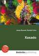 Xaxado, Jesse Russell,Ronald Cohn 