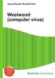 Westwood (computer virus), Jesse Russell,Ronald Cohn 