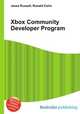 Xbox Community Developer Program, Jesse Russell,Ronald Cohn 