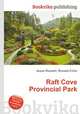 Raft Cove Provincial Park, Jesse Russell,Ronald Cohn 