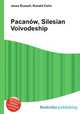 Pacan?w, Silesian Voivodeship, Jesse Russell,Ronald Cohn 