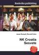 NK Croatia Sesvete, Jesse Russell,Ronald Cohn 