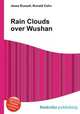 Rain Clouds over Wushan, Jesse Russell,Ronald Cohn 