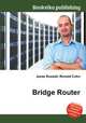Bridge Router, Jesse Russell,Ronald Cohn 