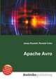 Apache Avro, Jesse Russell,Ronald Cohn 