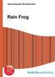 Rain Frog, Jesse Russell,Ronald Cohn 