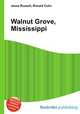 Walnut Grove, Mississippi, Jesse Russell,Ronald Cohn 