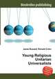 Young Religious Unitarian Universalists, Jesse Russell,Ronald Cohn 