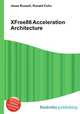 XFree86 Acceleration Architecture, Jesse Russell,Ronald Cohn 