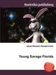 Young Savage Florida, Jesse Russell,Ronald Cohn 