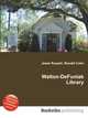 Walton-DeFuniak Library, Jesse Russell,Ronald Cohn 