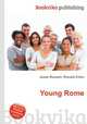 Young Rome, Jesse Russell,Ronald Cohn 