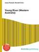 Young River (Western Australia), Jesse Russell,Ronald Cohn 