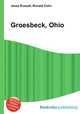 Groesbeck, Ohio, Jesse Russell,Ronald Cohn 