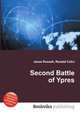 Second Battle of Ypres, Jesse Russell,Ronald Cohn 