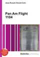 Pan Am Flight 1104, Jesse Russell,Ronald Cohn 
