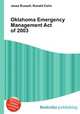 Oklahoma Emergency Management Act of 2003, Jesse Russell,Ronald Cohn 