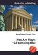 Pan Am Flight 103 bombing trial, Jesse Russell,Ronald Cohn 