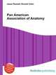 Pan American Association of Anatomy, Jesse Russell,Ronald Cohn 