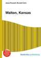 Walton, Kansas, Jesse Russell,Ronald Cohn 