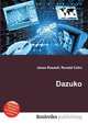 Dazuko, Jesse Russell,Ronald Cohn 