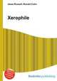 Xerophile, Jesse Russell,Ronald Cohn 