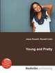 Young and Pretty, Jesse Russell,Ronald Cohn 