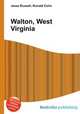 Walton, West Virginia, Jesse Russell,Ronald Cohn 