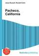 Pacheco, California, Jesse Russell,Ronald Cohn 