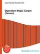 Operation Magic Carpet (Yemen), Jesse Russell,Ronald Cohn 
