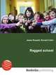 Ragged school, Jesse Russell,Ronald Cohn 