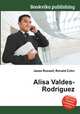 Alisa Valdes-Rodriguez, Jesse Russell,Ronald Cohn 