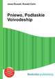 Pniewo, Podlaskie Voivodeship, Jesse Russell,Ronald Cohn 