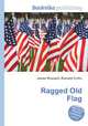 Ragged Old Flag, Jesse Russell,Ronald Cohn 