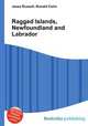 Ragged Islands, Newfoundland and Labrador, Jesse Russell,Ronald Cohn 