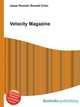 Velocity Magazine, Jesse Russell,Ronald Cohn 