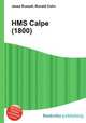 HMS Calpe (1800), Jesse Russell,Ronald Cohn 