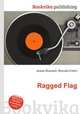 Ragged Flag, Jesse Russell,Ronald Cohn 