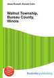 Walnut Township, Bureau County, Illinois, Jesse Russell,Ronald Cohn 